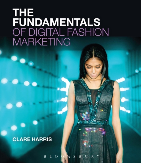 The Fundamentals of Digital Fashion Marketing, PDF eBook