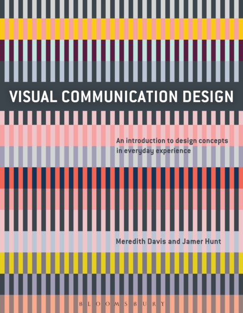 Visual Communication Design : An Introduction to Design Concepts in Everyday Experience, PDF eBook
