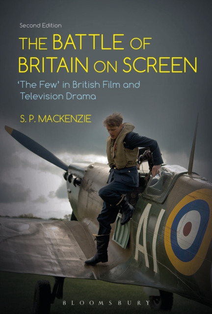 The Battle of Britain on Screen : ‘The Few’ in British Film and Television Drama, EPUB eBook