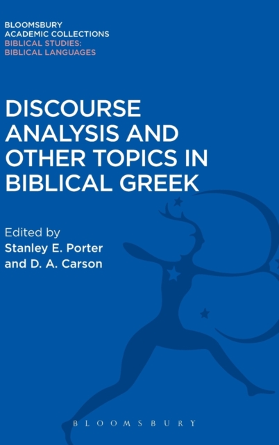 Discourse Analysis and Other Topics in Biblical Greek, Hardback Book