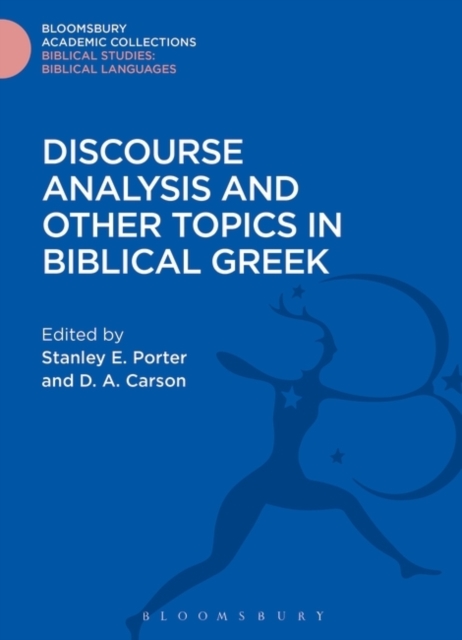 Discourse Analysis and Other Topics in Biblical Greek, PDF eBook