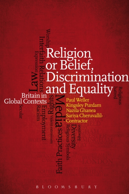 Religion or Belief, Discrimination and Equality : Britain in Global Contexts, Paperback / softback Book