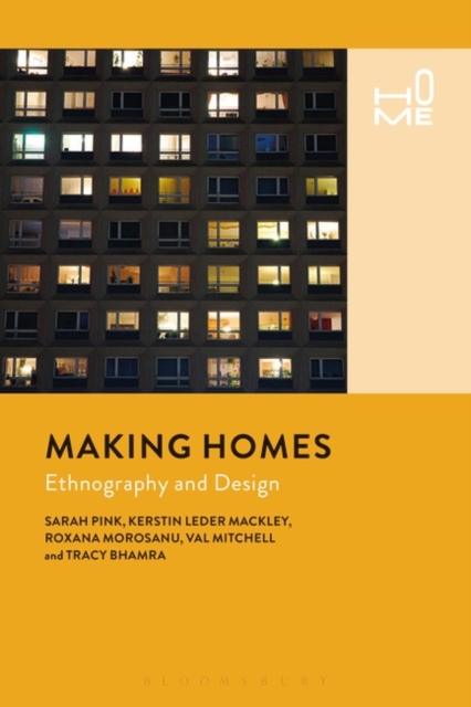 Making Homes : Ethnography and Design, Hardback Book