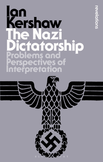 The Nazi Dictatorship : Problems and Perspectives of Interpretation, PDF eBook