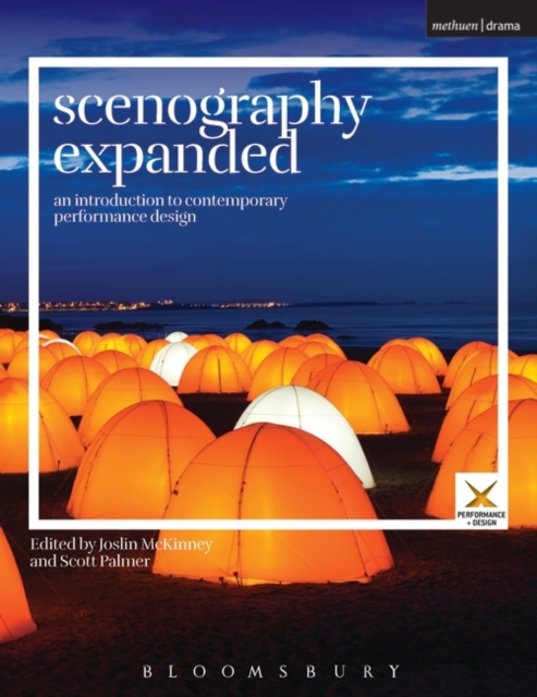 Scenography Expanded : An Introduction to Contemporary Performance Design, Hardback Book