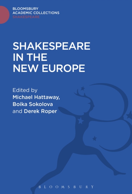Shakespeare In The New Europe, Hardback Book