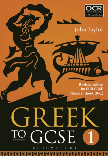 Greek to GCSE: Part 1 : Revised edition for OCR GCSE Classical Greek (9 1), PDF eBook