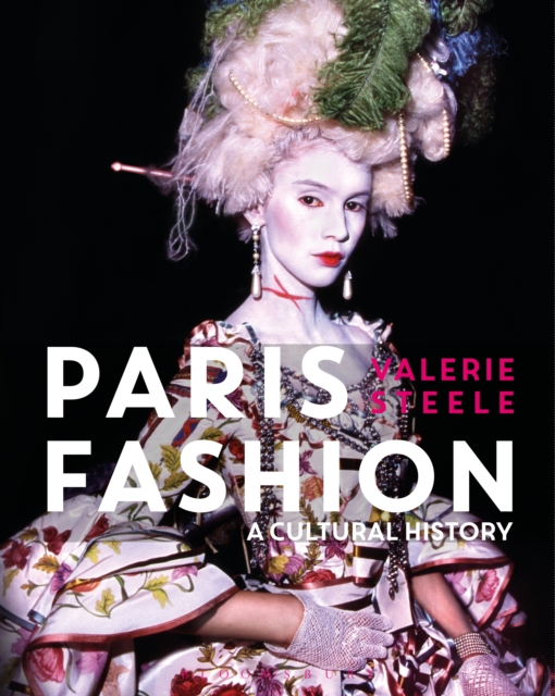 Paris Fashion : A Cultural History, PDF eBook
