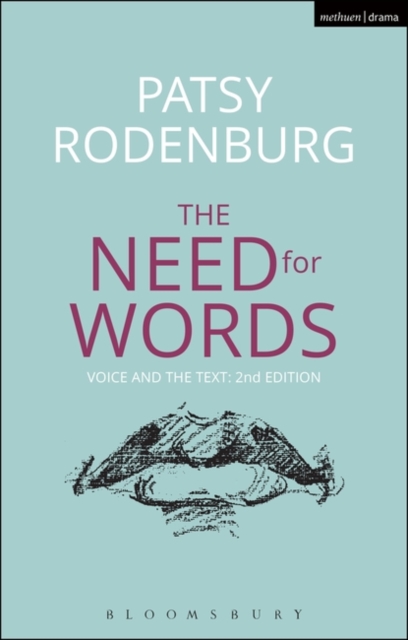 The Need for Words : Voice  and the Text, Paperback / softback Book