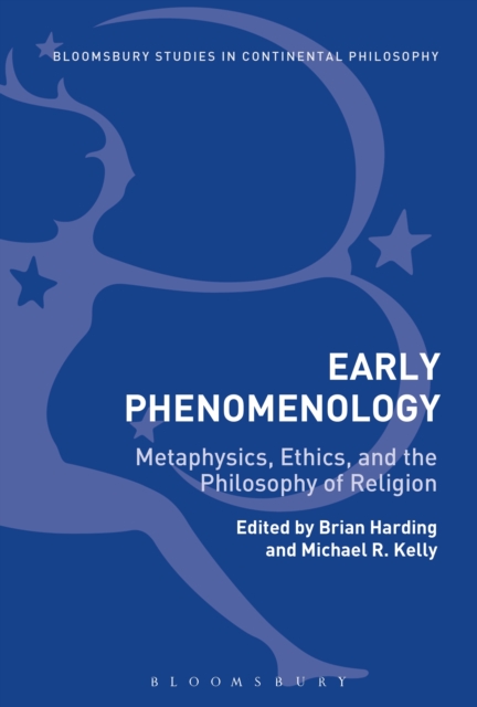 Early Phenomenology : Metaphysics, Ethics, and the Philosophy of Religion, EPUB eBook