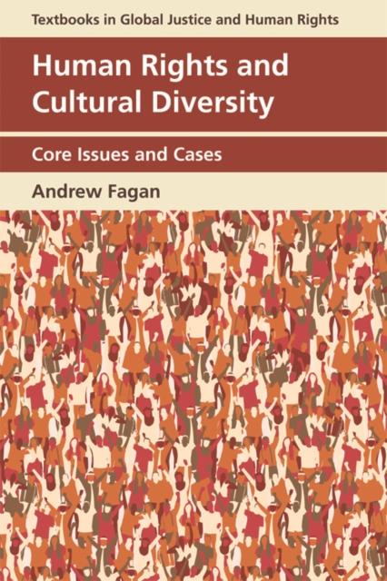 Human Rights and Cultural Diversity : Core Issues and Cases, Hardback Book