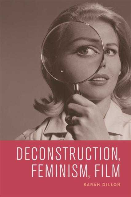 Deconstruction, Feminism, Film, Hardback Book