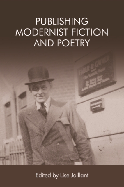 Publishing Modernist Fiction and Poetry, Hardback Book