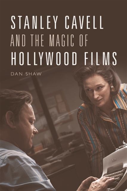 Stanley Cavell and the Magic of Hollywood Films, EPUB eBook
