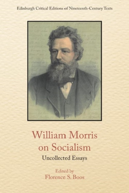 William Morris on Socialism : Uncollected Essays, Hardback Book
