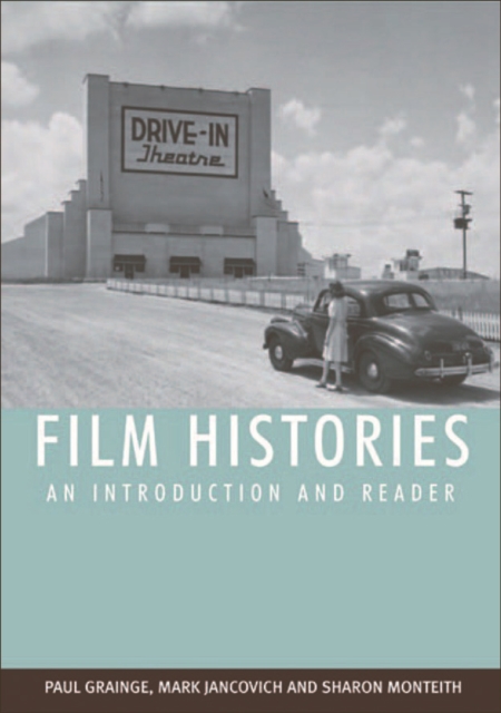 Film Histories : An Introduction and Reader, EPUB eBook