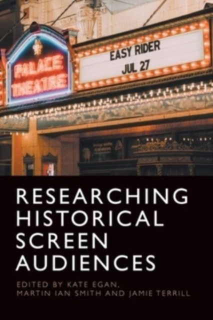 Researching Historical Screen Audiences, Paperback / softback Book