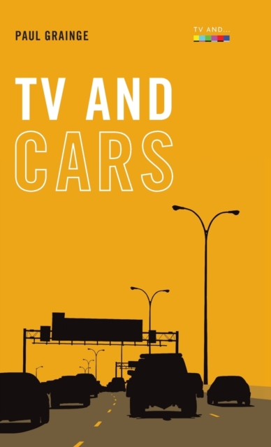 TV and Cars, Hardback Book