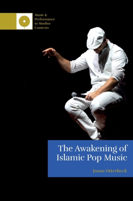 The Awakening of Islamic Pop Music, Paperback / softback Book