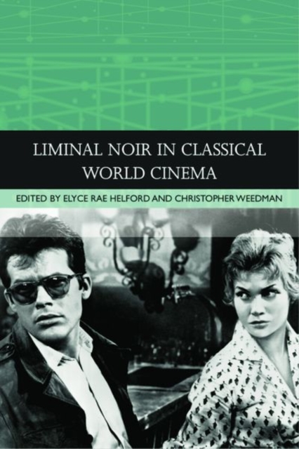 Liminal Noir in Classical World Cinema, Hardback Book