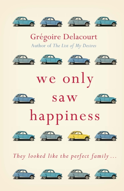 We Only Saw Happiness : From the author of The List of My Desires, EPUB eBook