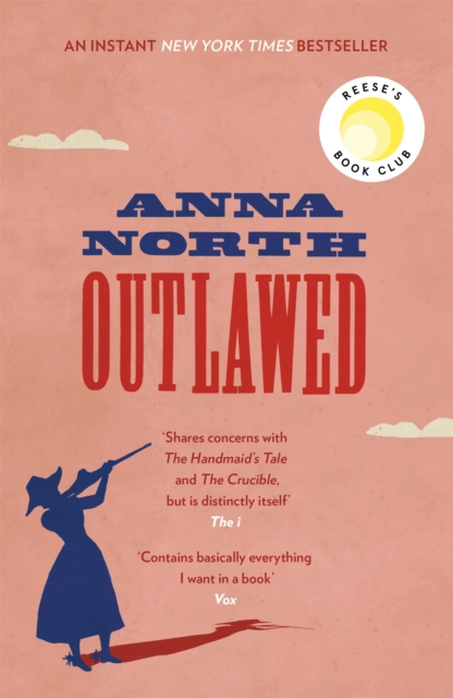 Outlawed : The Reese Witherspoon Book Club Pick, EPUB eBook