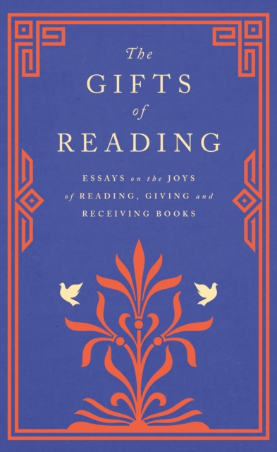 The Gifts of Reading, EPUB eBook