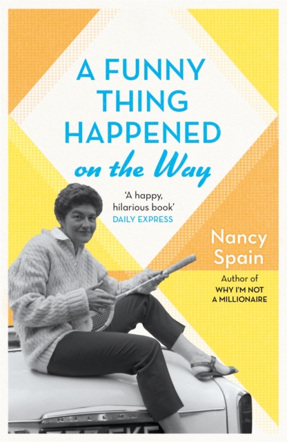 A Funny Thing Happened On The Way : Discover the 1960s trend for buying land on a Greek island and building a house. How hard could it be…?, Paperback / softback Book