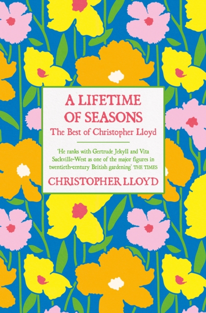 A Lifetime of Seasons : The Best of Christopher Lloyd, EPUB eBook