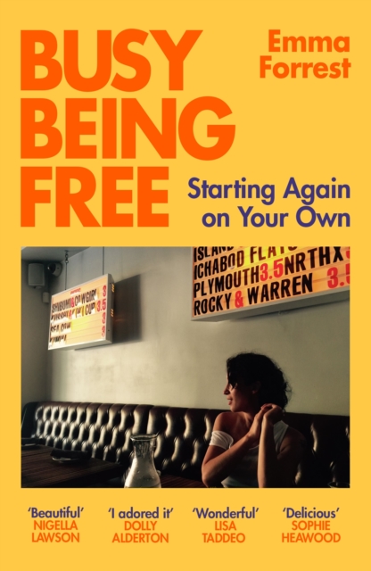 Busy Being Free : Starting Again on Your Own, EPUB eBook