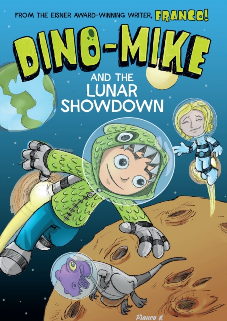Dino-Mike and the Lunar Showdown, Paperback Book