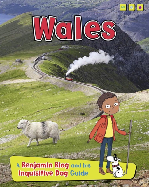 Wales : A Benjamin Blog and His Inquisitive Dog Guide, Hardback Book
