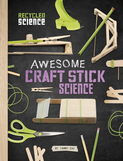 Awesome Craft Stick Science, Hardback Book