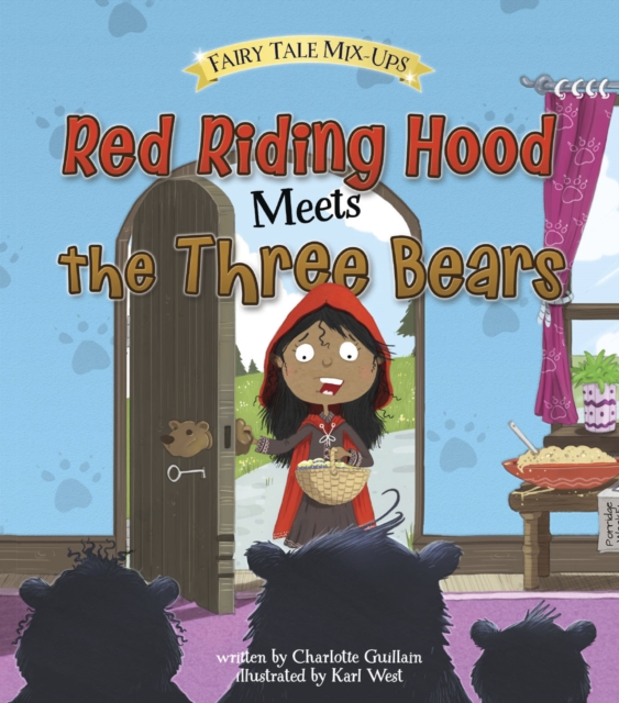 Red Riding Hood Meets the Three Bears, Paperback / softback Book