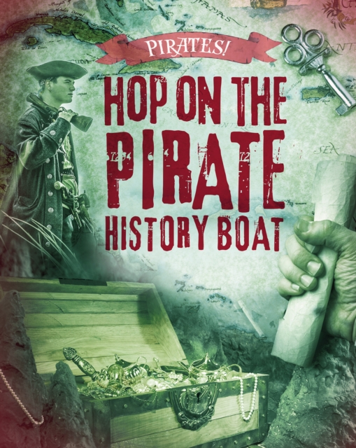 Hop on the Pirate History Boat, Hardback Book
