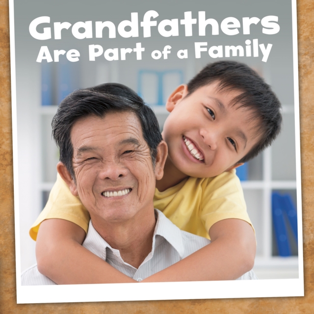 Grandfathers Are Part of a Family, Hardback Book
