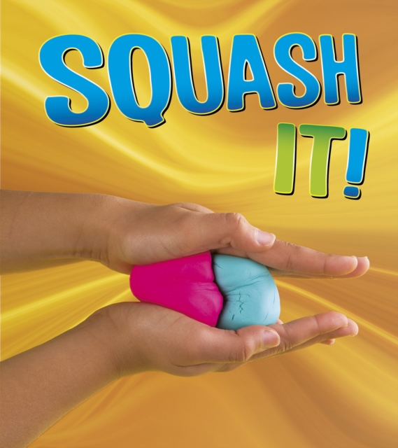 Squash It!, Paperback Book