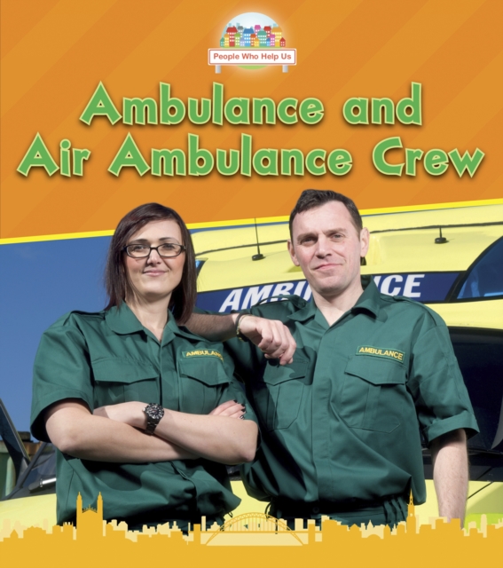 Ambulance and Air Ambulance Crew, PDF eBook