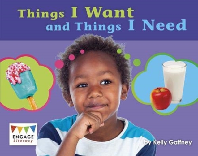 Things I Want and Things I Need, Paperback / softback Book