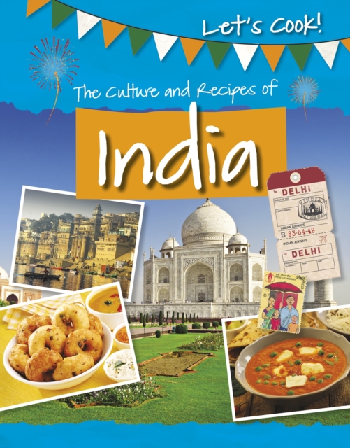 The Culture and Recipes of India, Paperback / softback Book