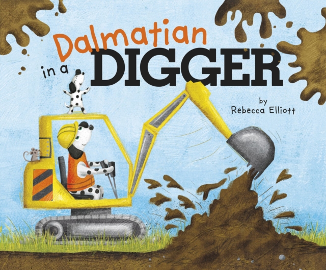 Dalmatian in a Digger, Paperback / softback Book
