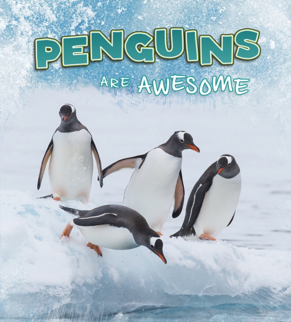 Penguins Are Awesome, Paperback / softback Book