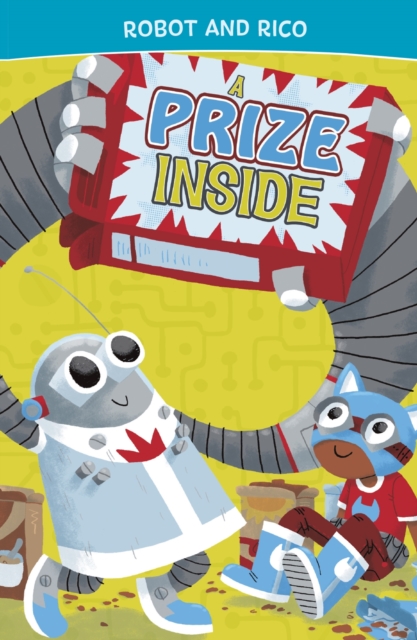 A Prize Inside : A Robot and Rico Story, PDF eBook