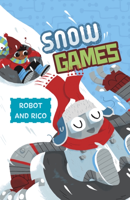 Snow Games : A Robot and Rico Story, PDF eBook