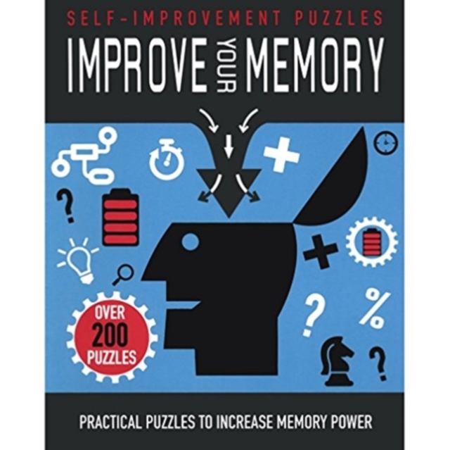 Improve Your Memory : Practical Puzzles to Increase Memory Power, Paperback Book