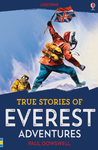 True Stories Everest Adventures, Paperback Book