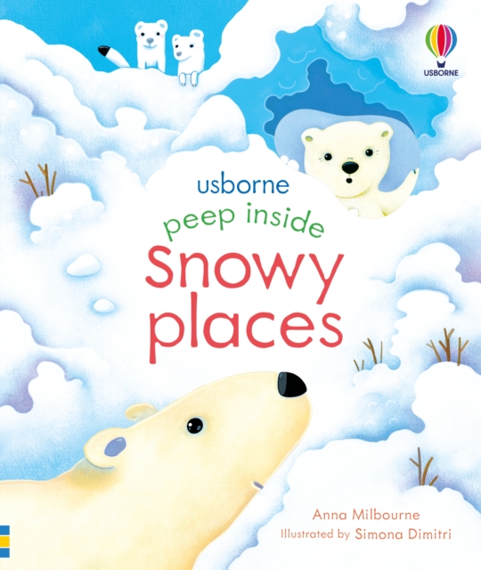 Peep Inside Snowy Places, Board book Book