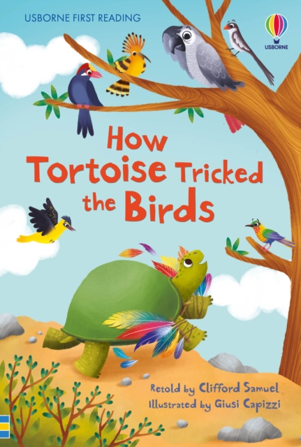 How Tortoise tricked the Birds, Hardback Book