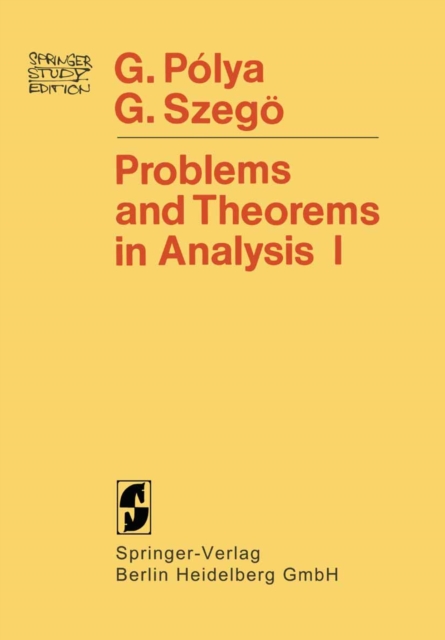 Problems and Theorems in Analysis : Series * Integral Calculus * Theory of Functions, PDF eBook