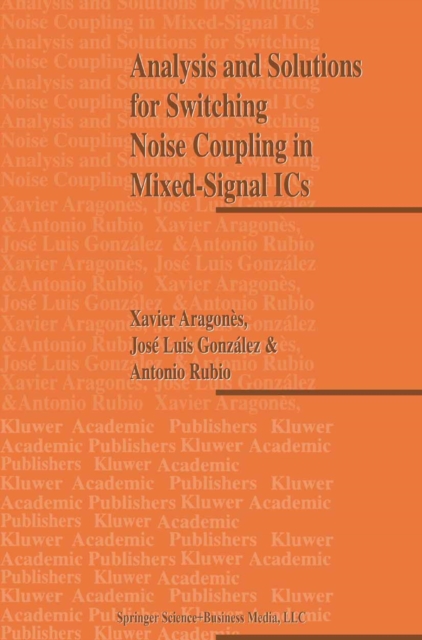 Analysis and Solutions for Switching Noise Coupling in Mixed-Signal ICs, PDF eBook